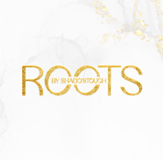ROOTS by Shado’s Touch